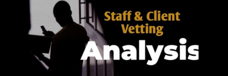 Staff Vetting and The Truth